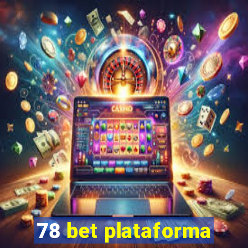 78 bet plataforma
